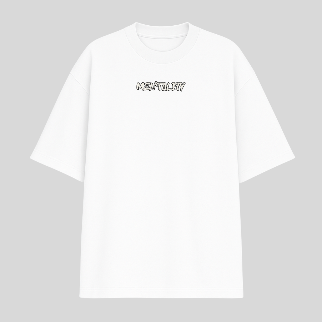 Oversized- Mentality