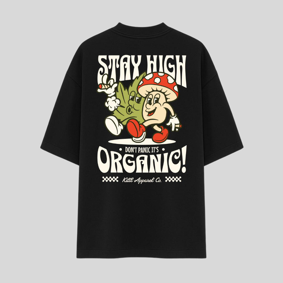 Oversized -Stay High