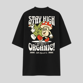 Oversized -Stay High