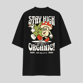 Oversized -Stay High