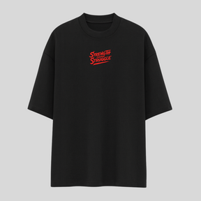 Oversized- Strength Through Struggle
