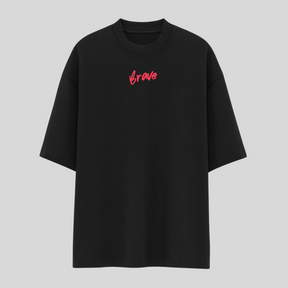 Oversized- Brave