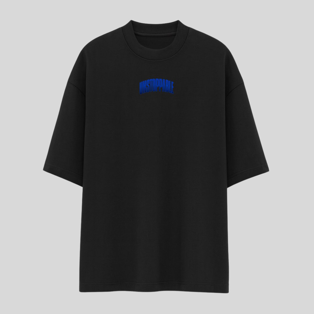 Oversized- Unstoppable