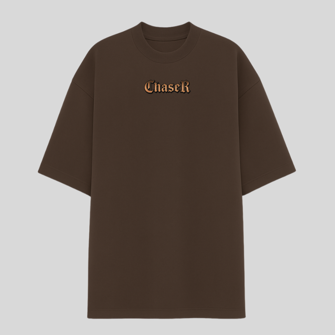 Oversized- Chaser