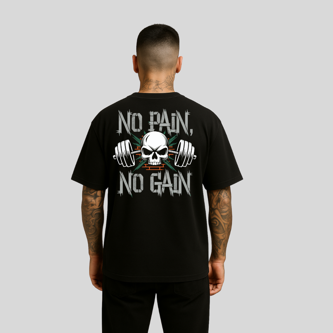 Oversized- No pain no gain