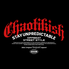 Oversized- Chaotikish